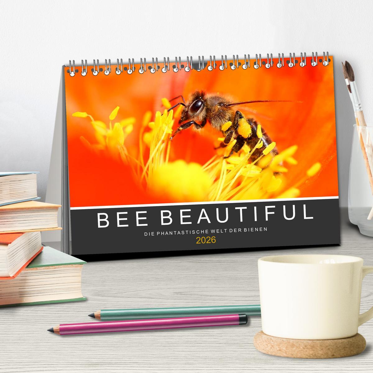 Beispielinhalt (Bild) Bee Beautiful - Die phantastische Welt der Bienen (Tischkalender 2026 DIN A5 quer), CALVENDO Monatskalender