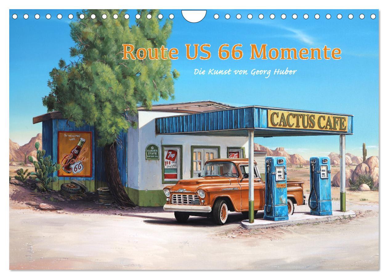 Vorderes Coverbild Route US 66 Momente Gemälde von Georg Huber (Wandkalender 2026 DIN A4 quer), CALVENDO Monatskalender