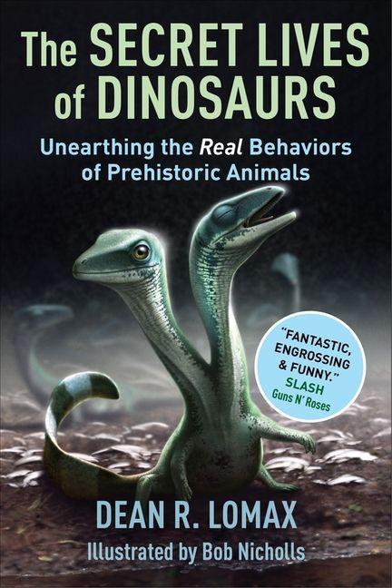 Vorderes Coverbild The Secret Lives of Dinosaurs