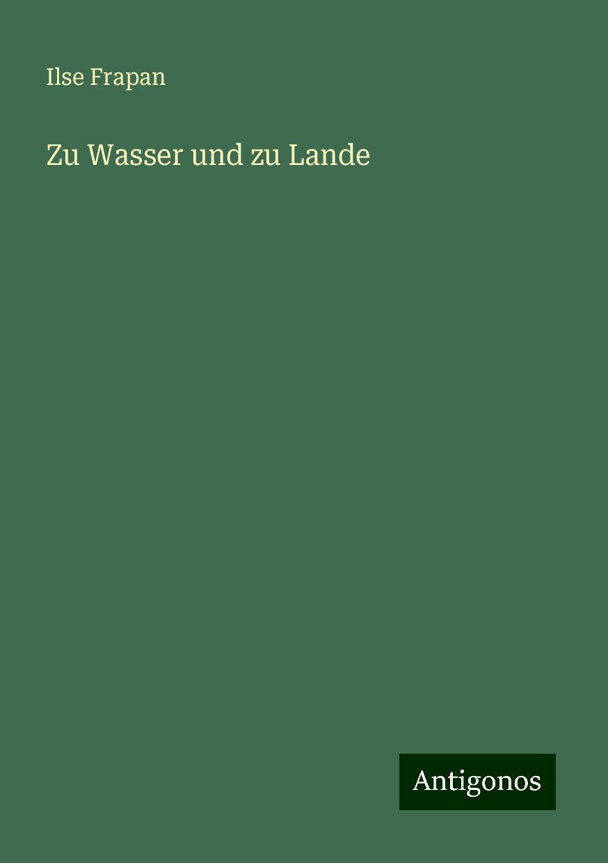 Vorderes Coverbild Zu Wasser und zu Lande