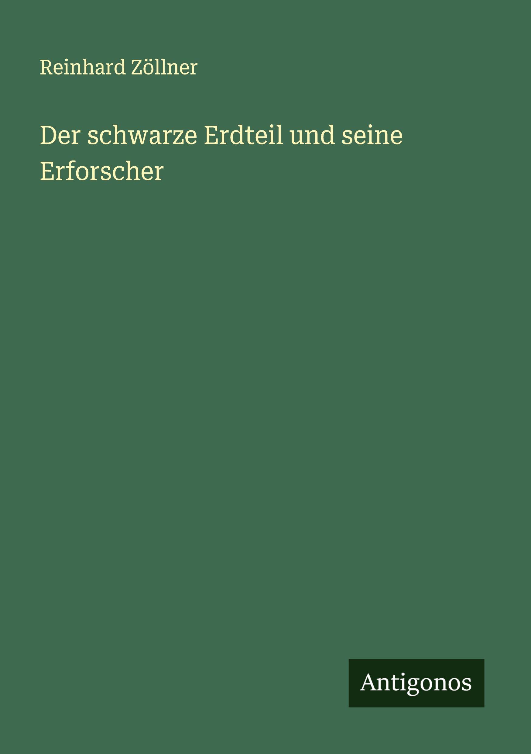 Vorderes Coverbild Der schwarze Erdteil und seine Erforscher