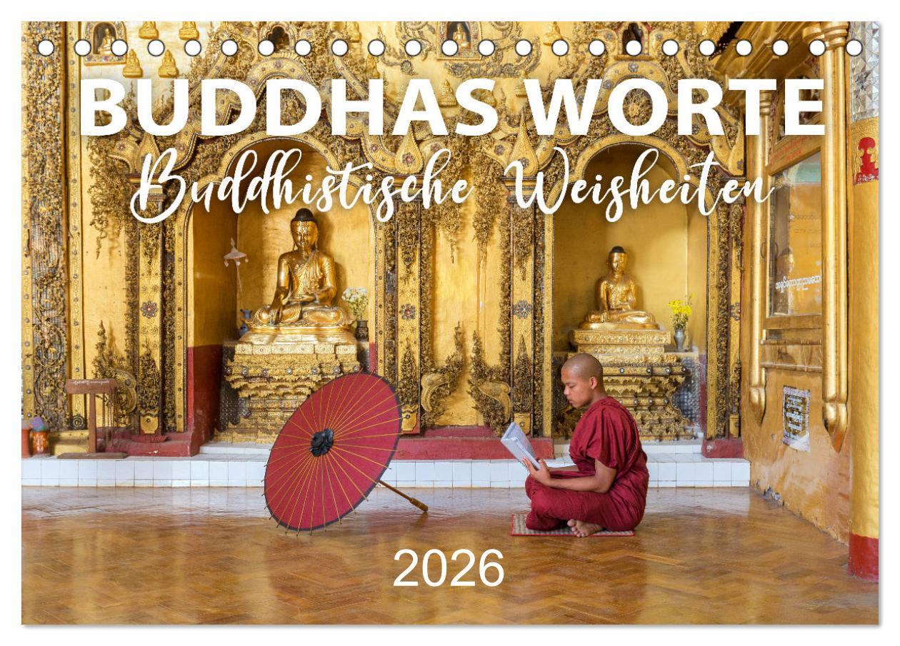 Vorderes Coverbild BUDDHAS WORTE - Buddhistische Weisheiten (Tischkalender 2026 DIN A5 quer), CALVENDO Monatskalender