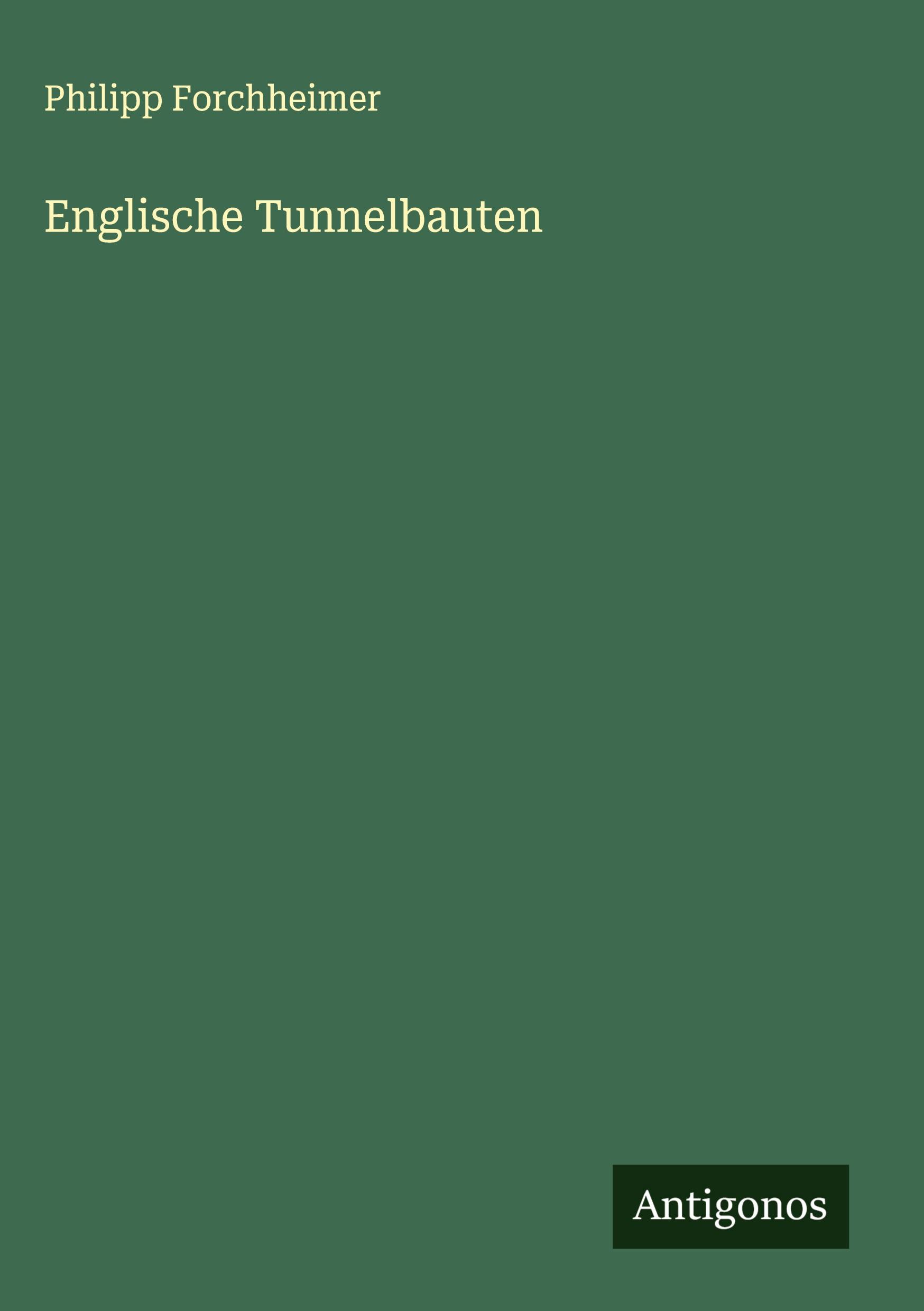 Vorderes Coverbild Englische Tunnelbauten