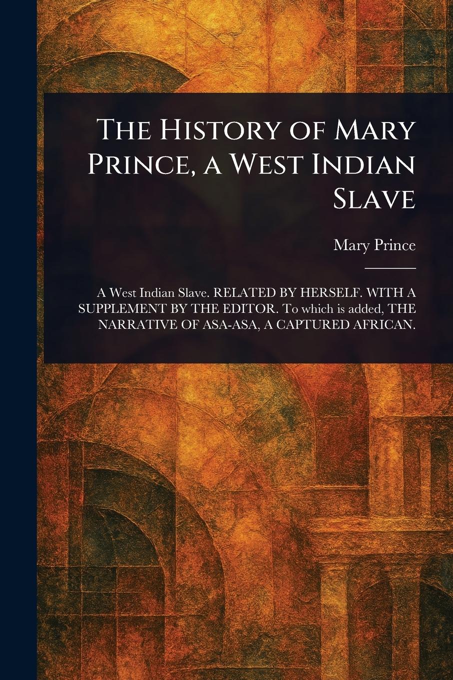 Vorderes Coverbild The History of Mary Prince, a West Indian Slave
