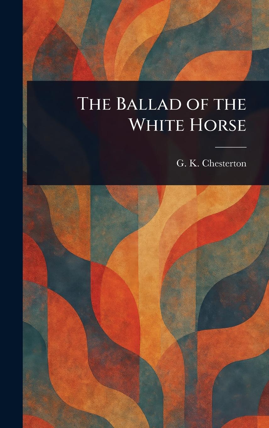 Vorderes Coverbild The Ballad of the White Horse