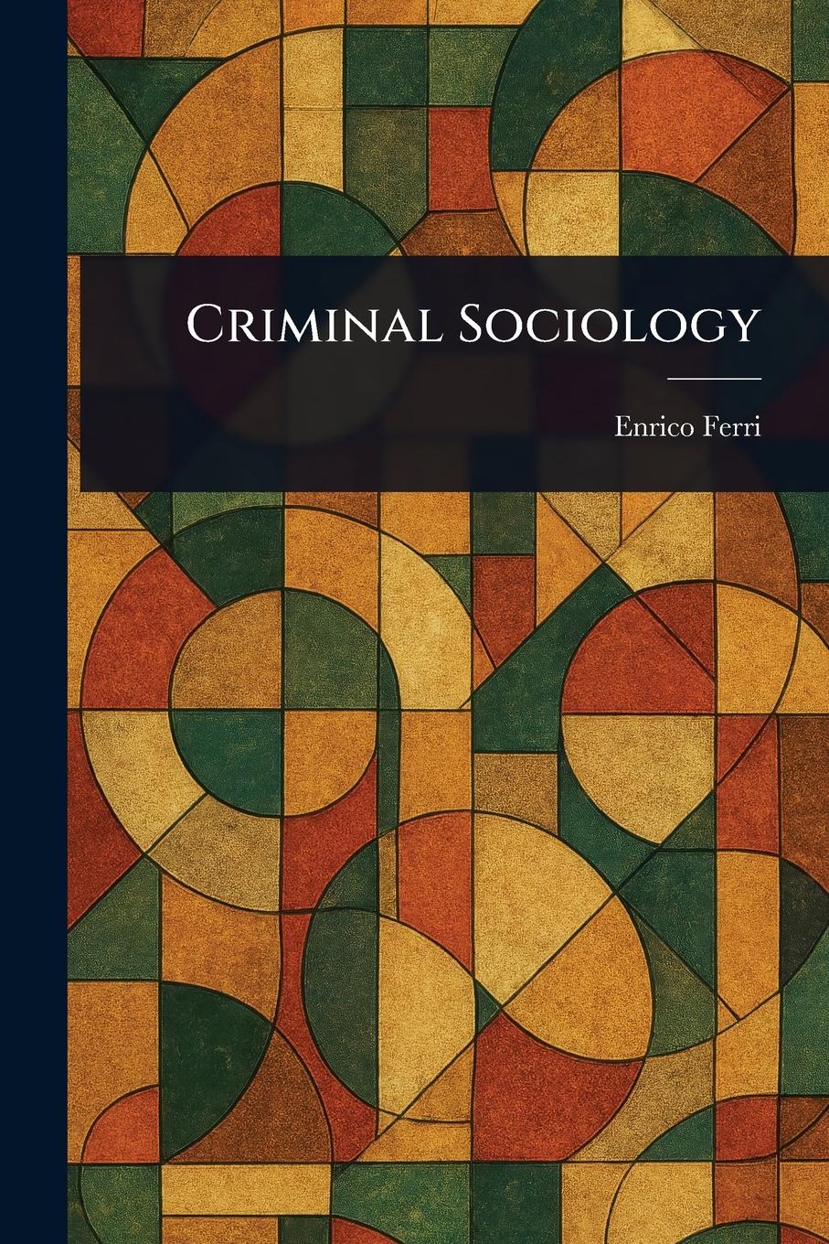 Vorderes Coverbild Criminal Sociology