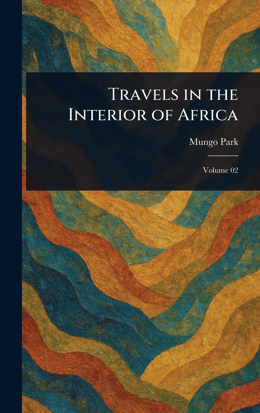 Vorderes Coverbild Travels in the Interior of Africa