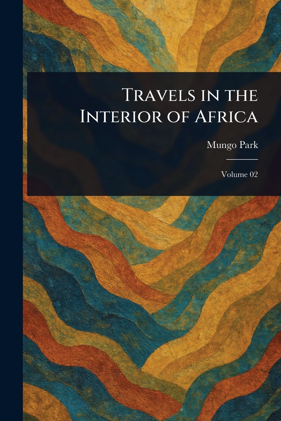 Vorderes Coverbild Travels in the Interior of Africa