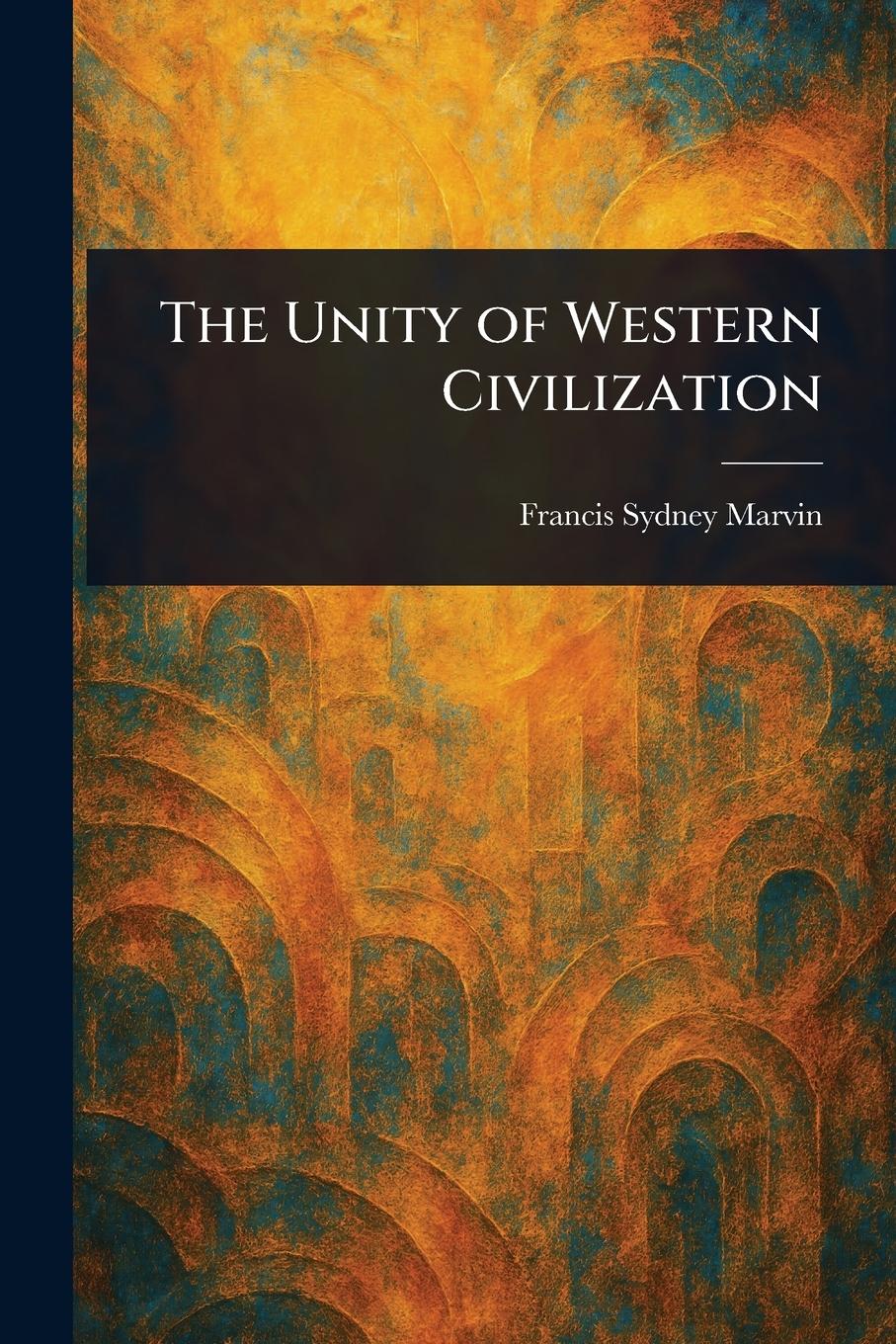 Vorderes Coverbild The Unity of Western Civilization