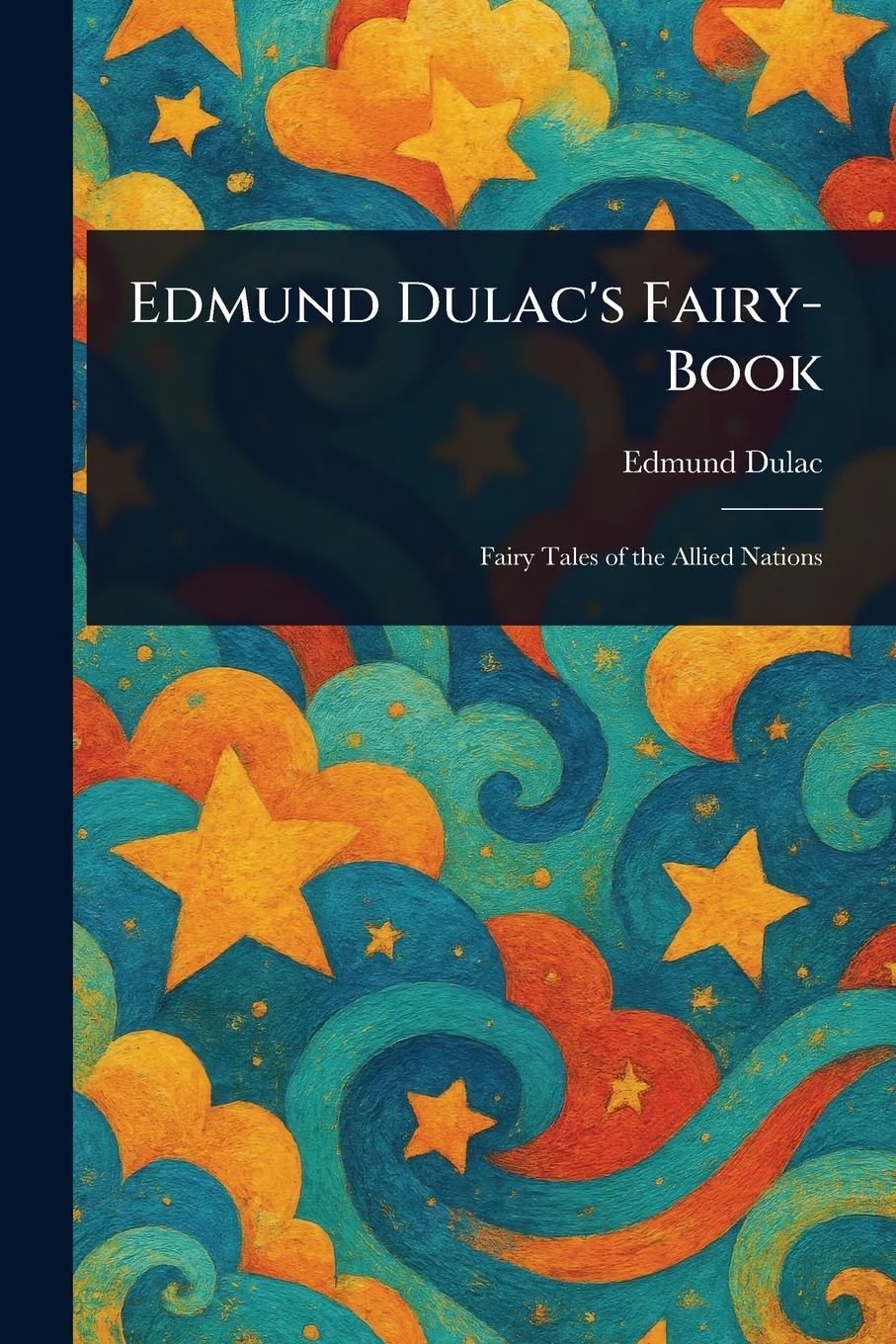 Vorderes Coverbild Edmund Dulac's Fairy-Book