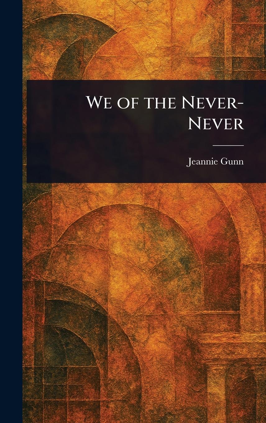 Vorderes Coverbild We of the Never-Never