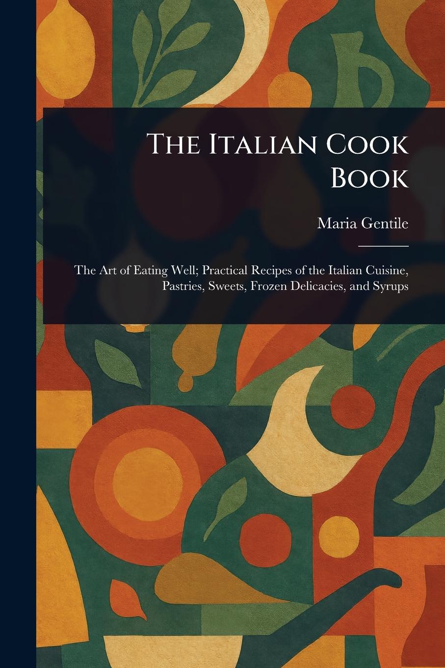 Vorderes Coverbild The Italian Cook Book