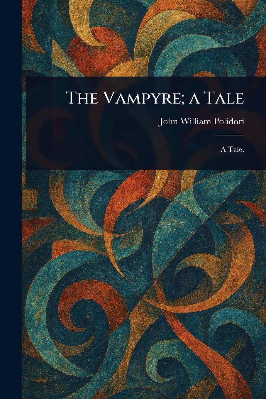 Vorderes Coverbild The Vampyre; a Tale