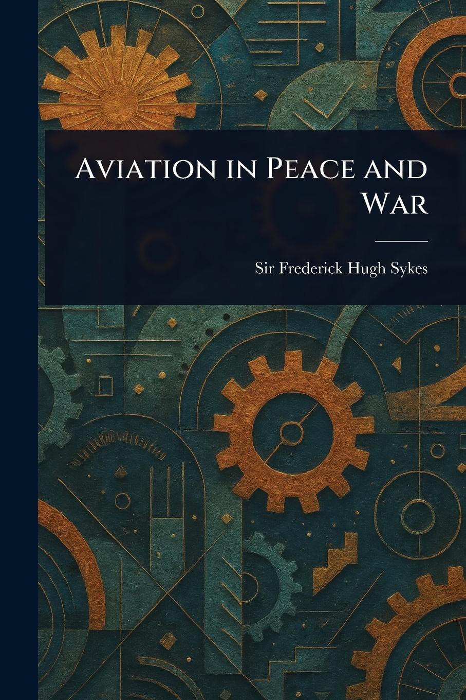 Vorderes Coverbild Aviation in Peace and War