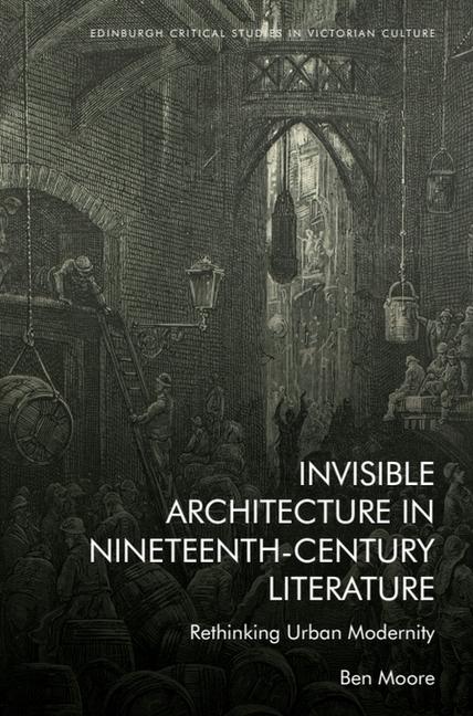 Vorderes Coverbild Invisible Architecture in Nineteenth-Century Literature