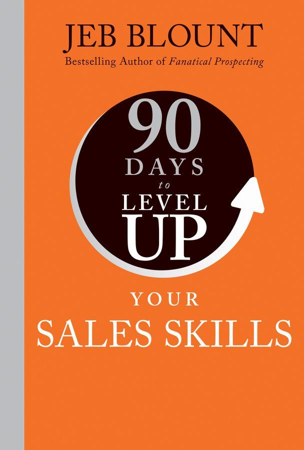 Vorderes Coverbild 90 Days to Level Up Your Sales Skills