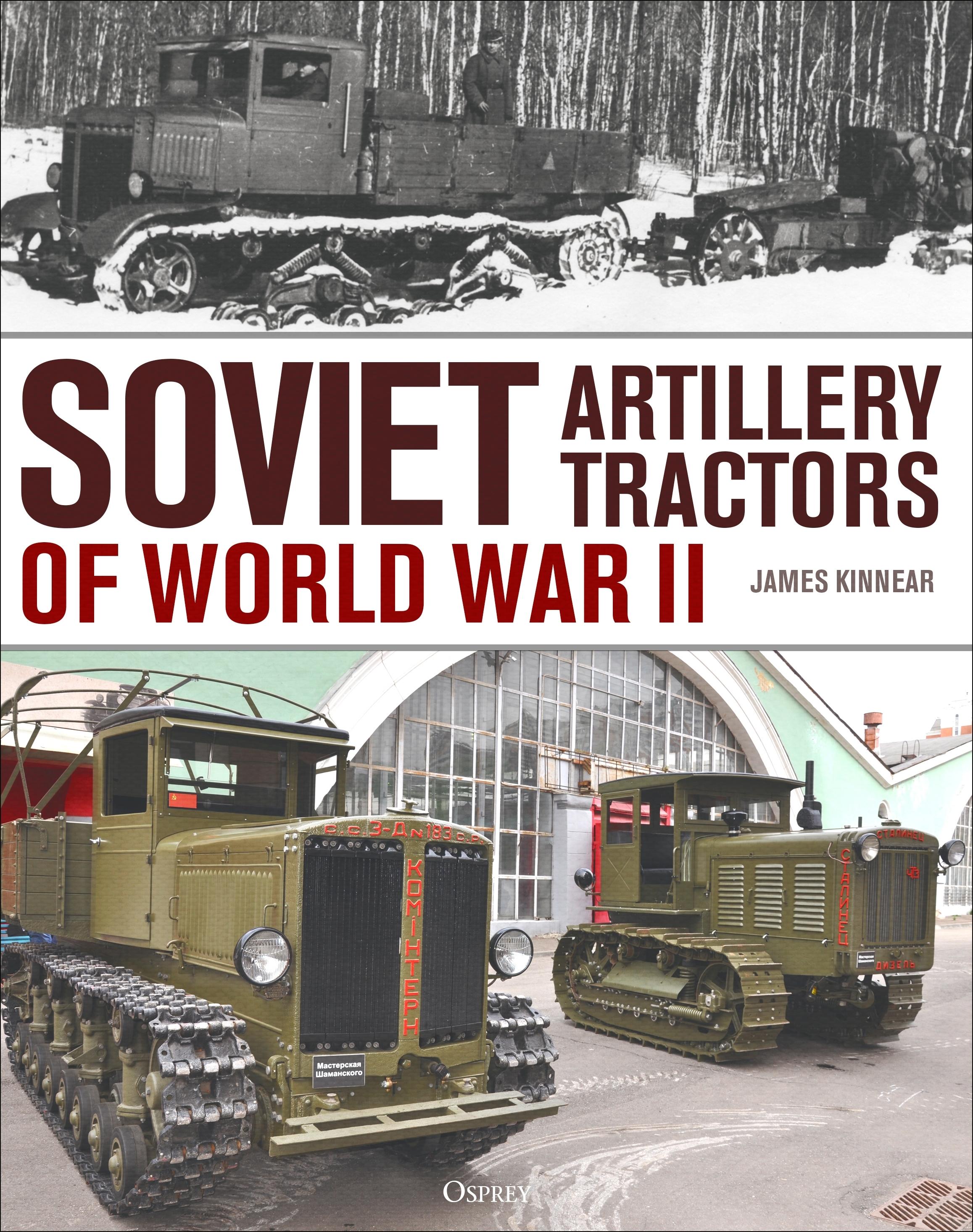 Vorderes Coverbild Soviet Artillery Tractors of World War II
