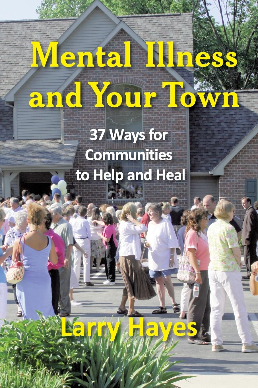 Vorderes Coverbild Mental Illness and Your Town