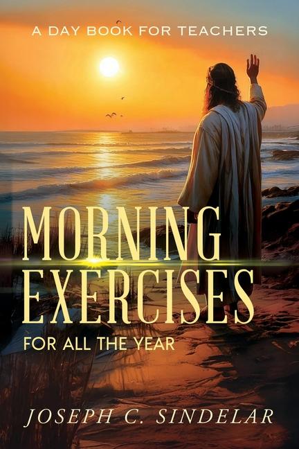 Vorderes Coverbild Morning Exercises for All the Year
