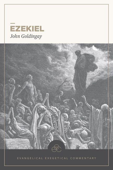 Vorderes Coverbild Ezekiel: Evangelical Exegetical Commentary