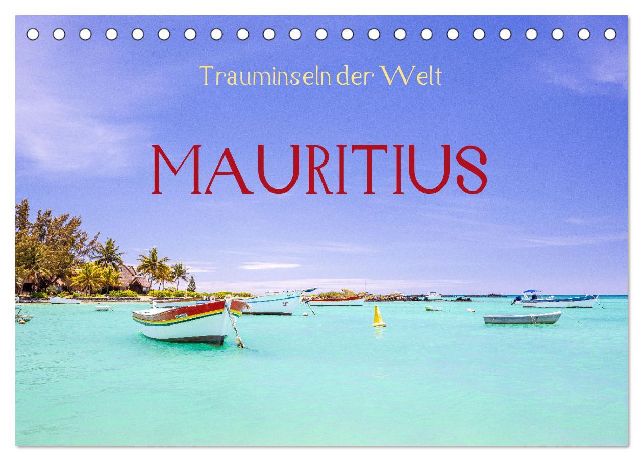 Vorderes Coverbild Trauminseln der Welt - Mauritius (Tischkalender 2026 DIN A5 quer), CALVENDO Monatskalender