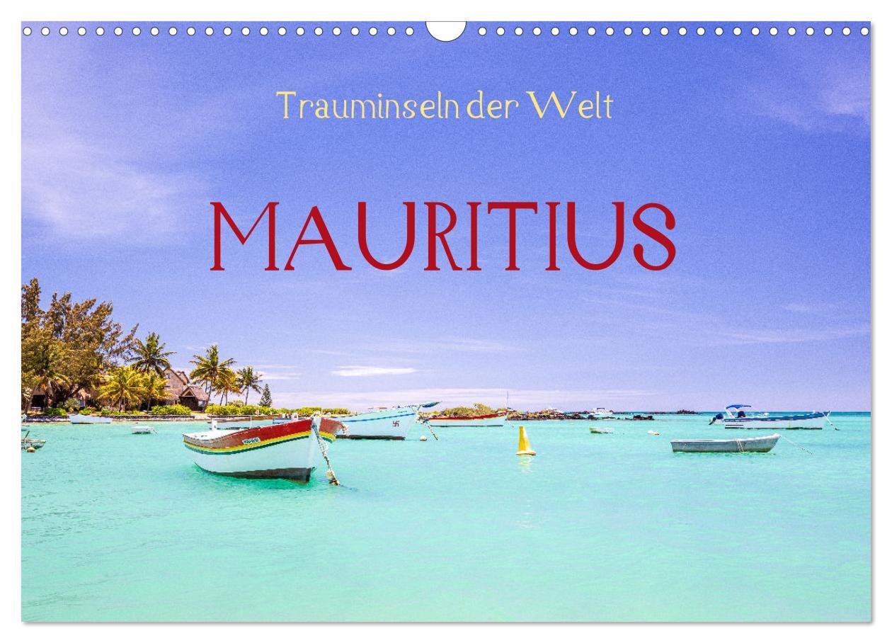 Vorderes Coverbild Trauminseln der Welt - Mauritius (Wandkalender 2026 DIN A3 quer), CALVENDO Monatskalender