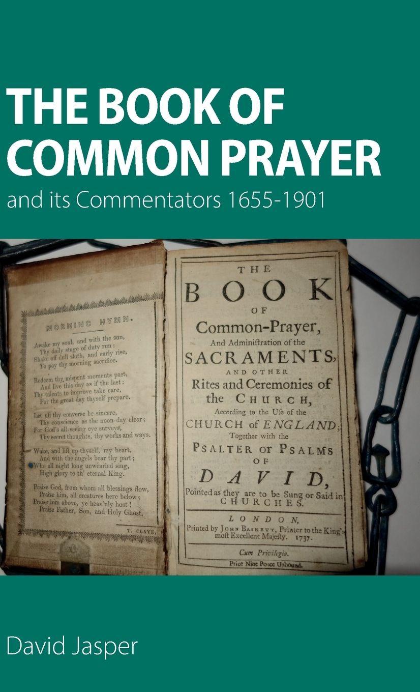 Vorderes Coverbild The Book of Common Prayer and its Commentators 1655-1901