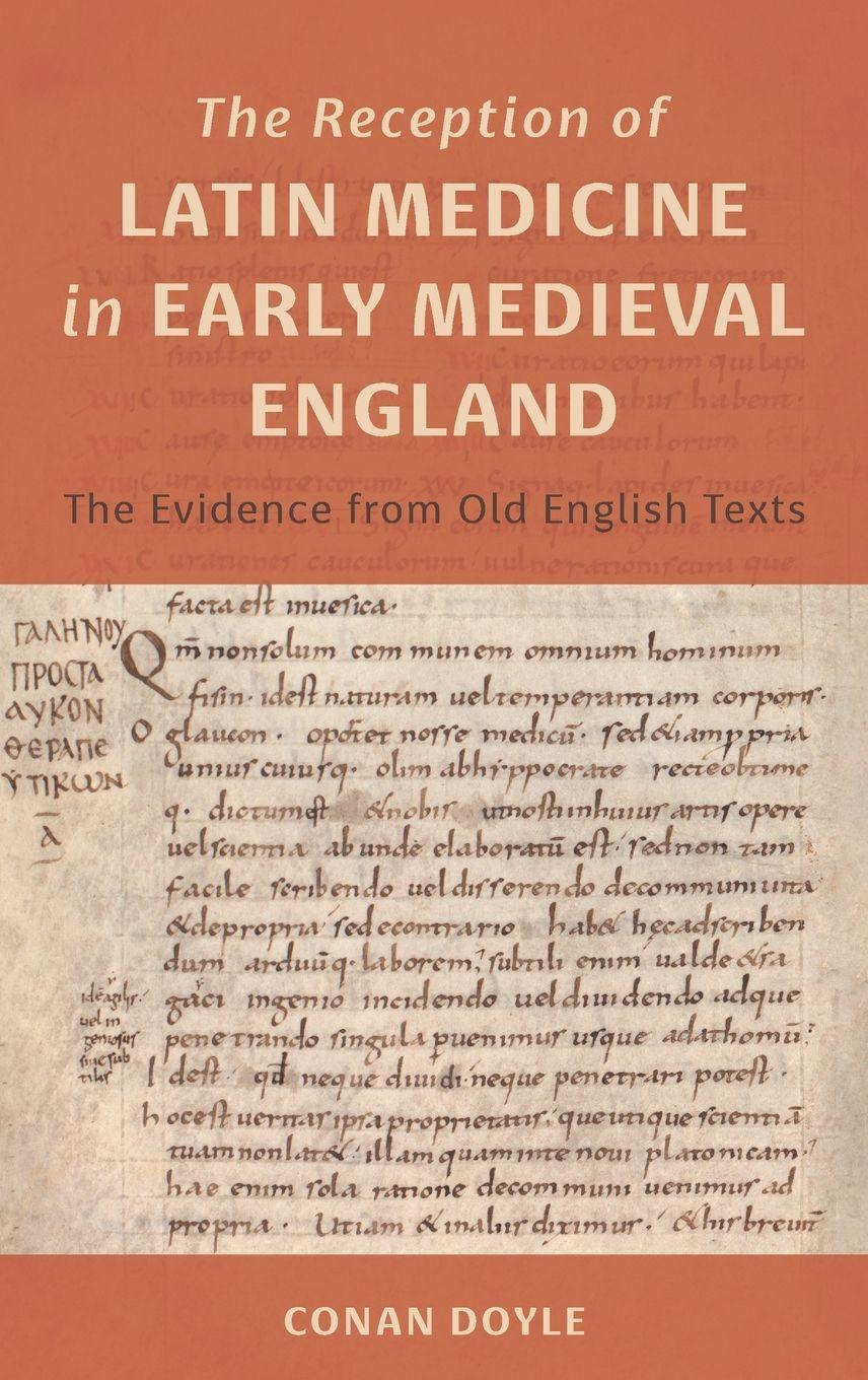 Vorderes Coverbild The Reception of Latin Medicine in Early Medieval England