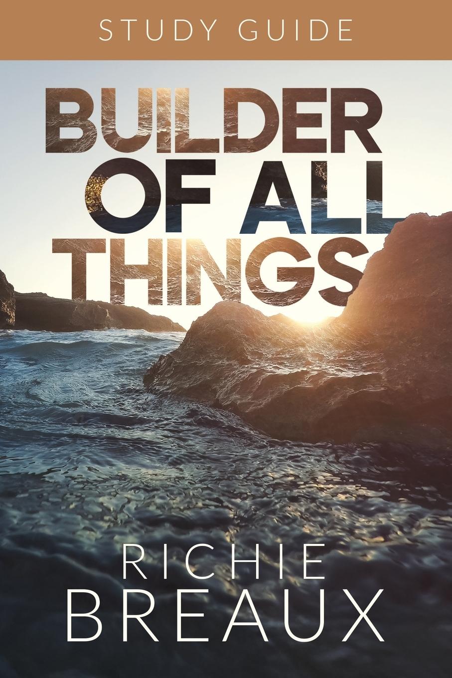 Vorderes Coverbild Builder of All Things Study Guide