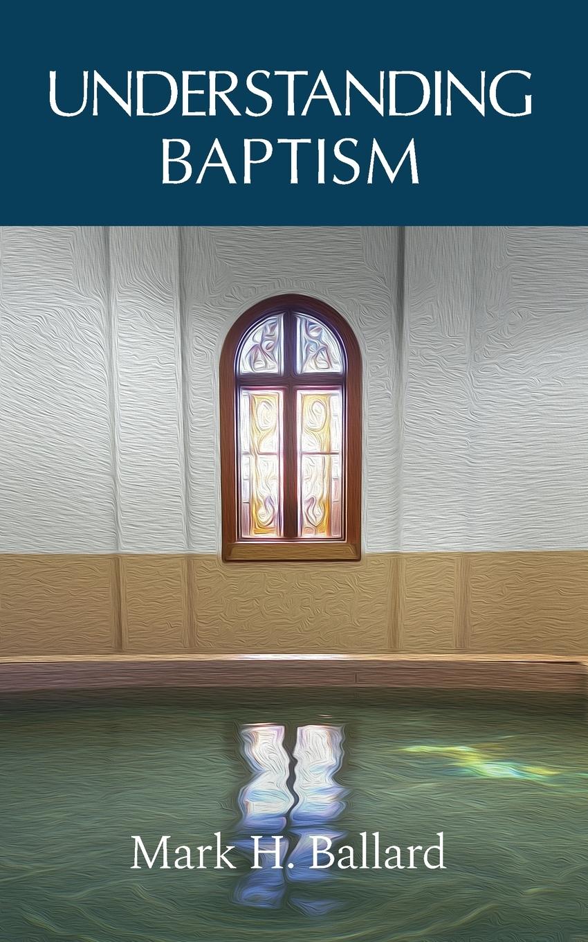 Vorderes Coverbild Understanding Baptism