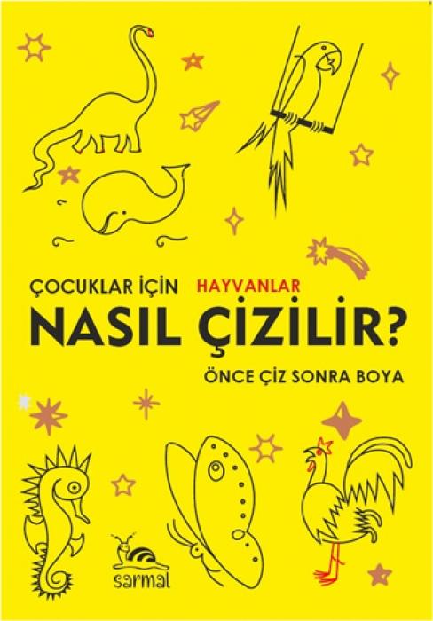 Vorderes Coverbild Cocuklar Icin Hayvanlar - Nasil Cizilir
