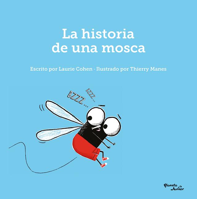 Vorderes Coverbild La Historia de Una Mosca / The Story of a Fly