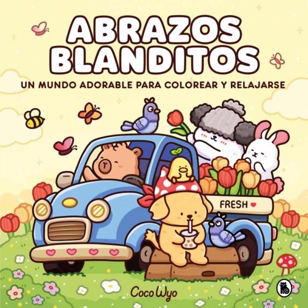 Beispielinhalt (Bild) Abrazos Blanditos. Un Mundo Cozy Y Adorable Para Colorear Y Relajarse Ideal Para Niños Y Adultos / Cuddly Hugs