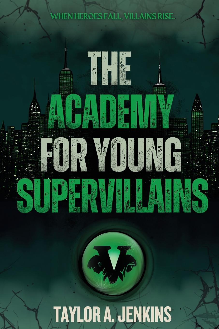 Vorderes Coverbild The Academy For Young Supervillains