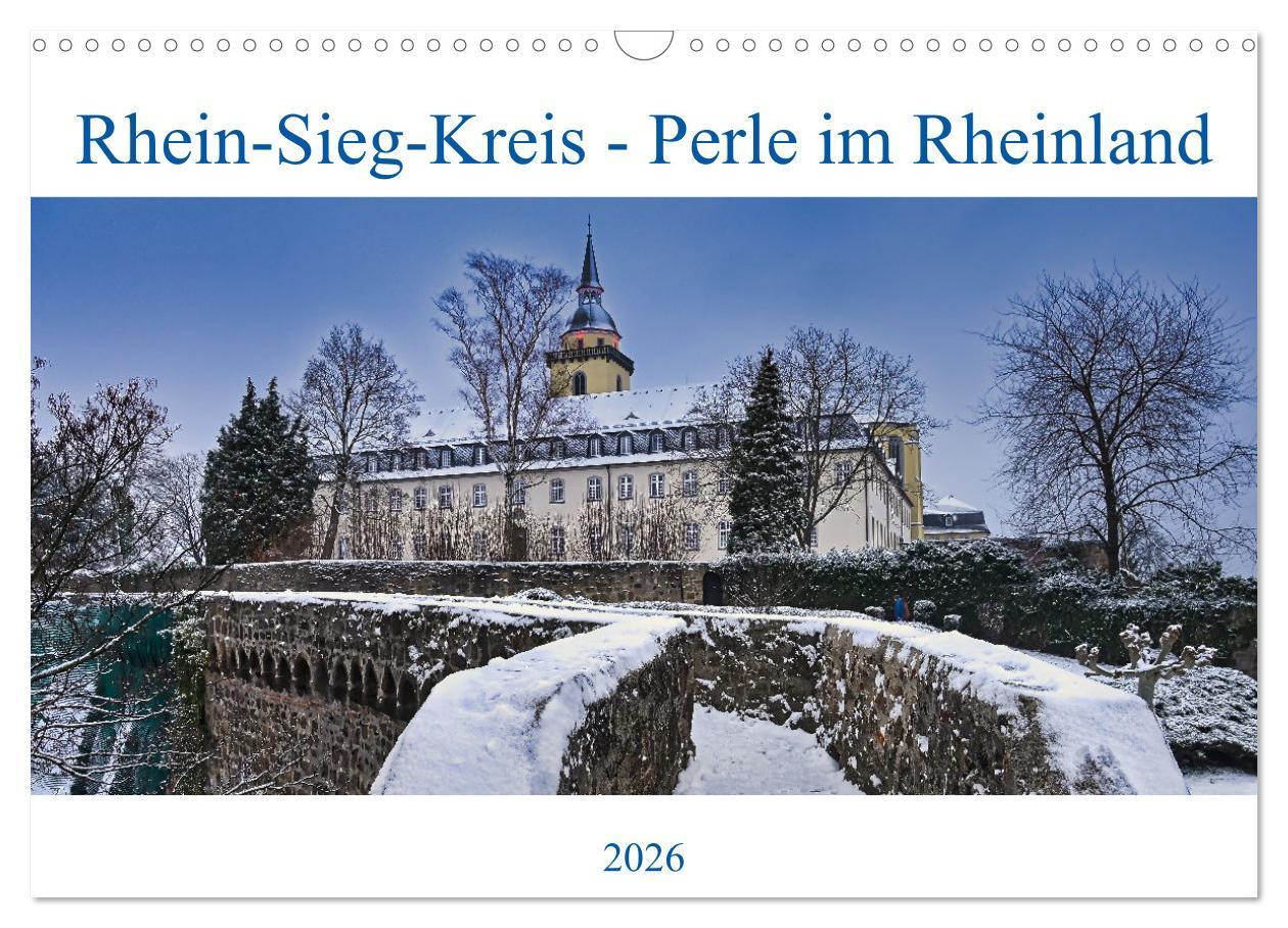 Vorderes Coverbild Rhein-Sieg-Kreis - Perle im Rheinland (Wandkalender 2026 DIN A3 quer), CALVENDO Monatskalender