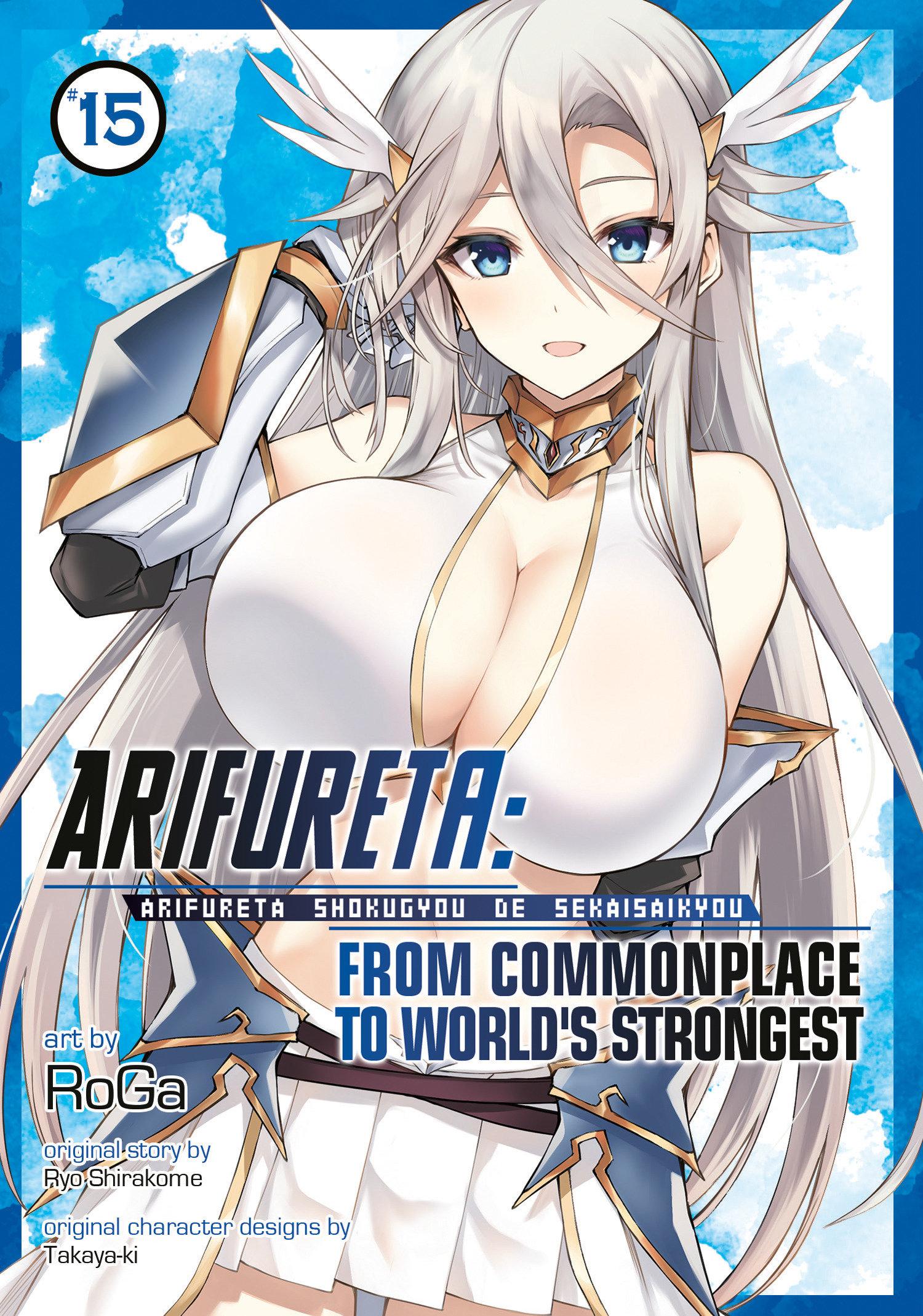 Vorderes Coverbild Arifureta: From Commonplace to World's Strongest (Manga) Vol. 15