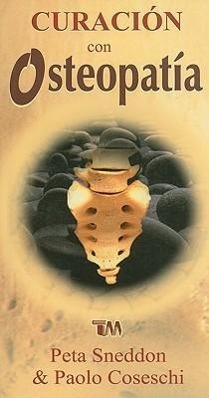 Vorderes Coverbild Curacion Con Osteopatia = Healing with Osteopathy