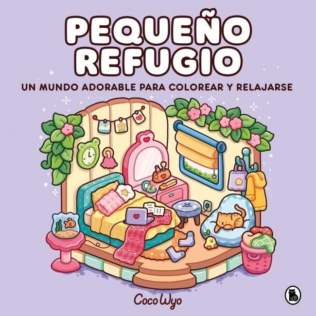 Vorderes Coverbild Pequeño Refugio / Cozy Corner: Cute & Comfy Coloring Book
