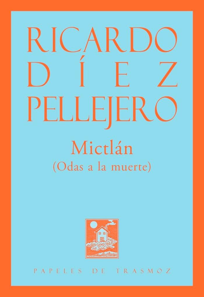 Vorderes Coverbild Mictlán : odas a la muerte