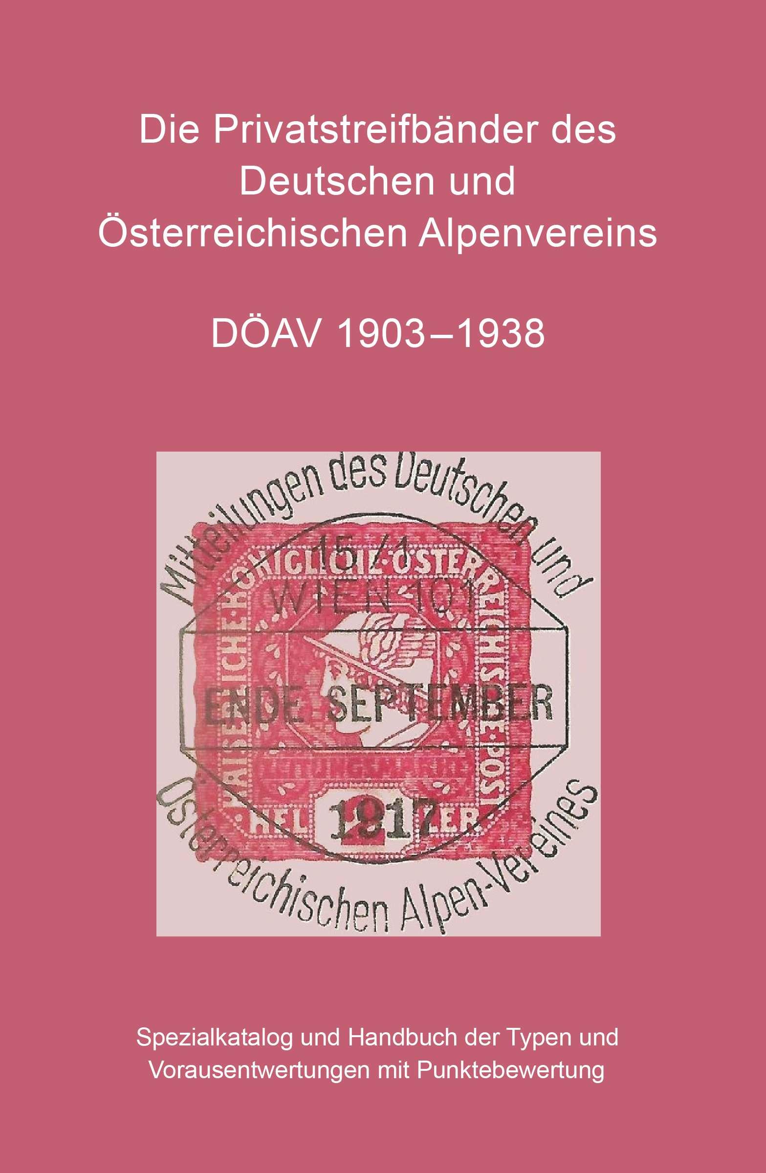 Vorderes Coverbild Die Privatstreifbänder des Deutschen und Österreichischen Alpenvereins 1903-1938