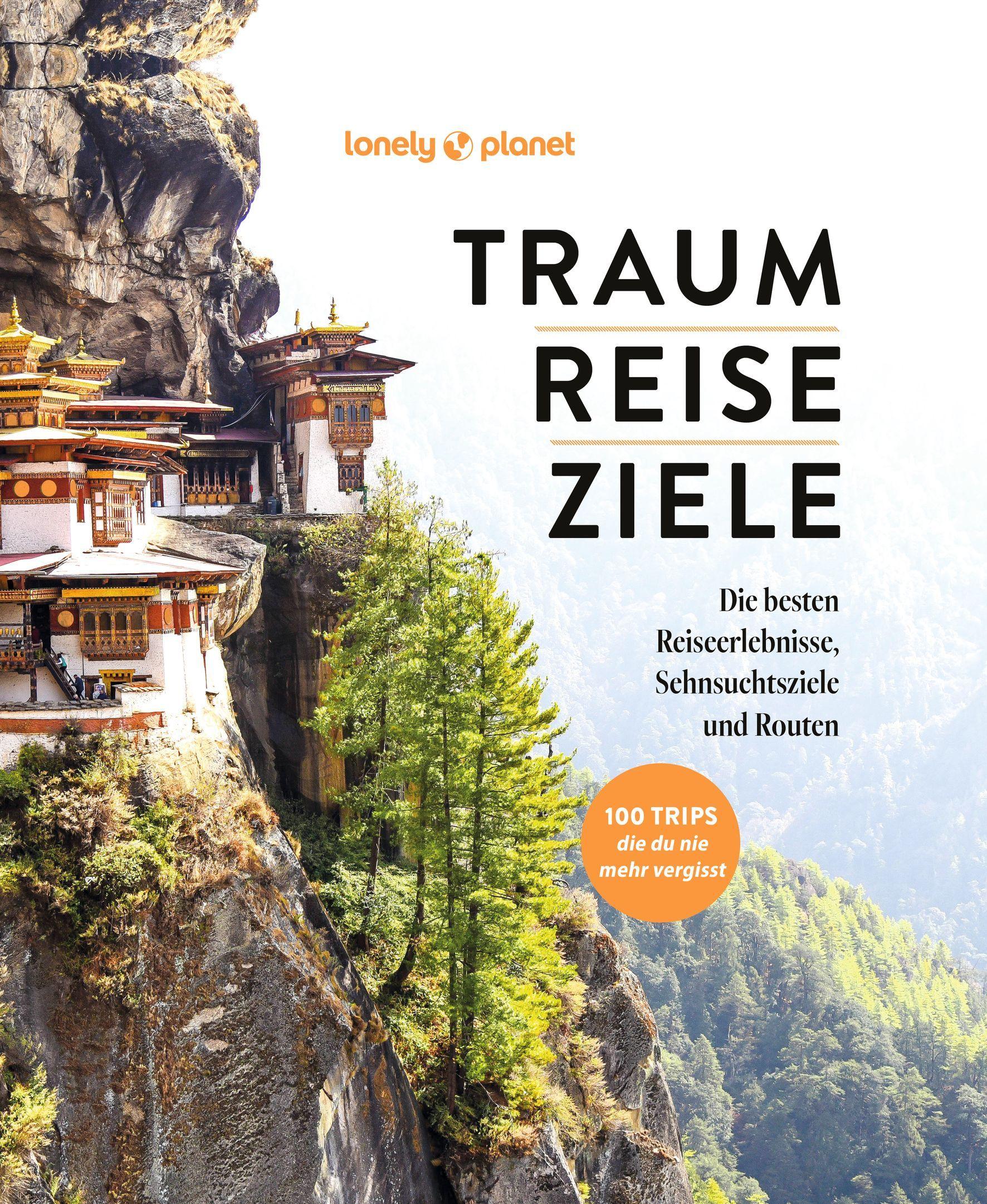 Vorderes Coverbild LONELY PLANET Bildband TRAUMREISEZIELE