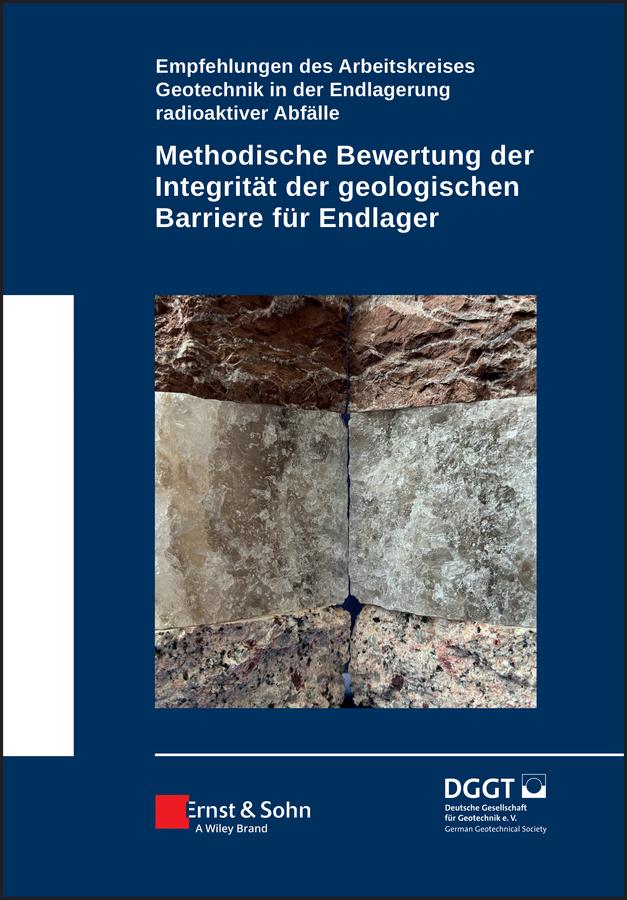 Vorderes Coverbild Methodische Bewertung der Integrität der geologischen Barriere für Endlager