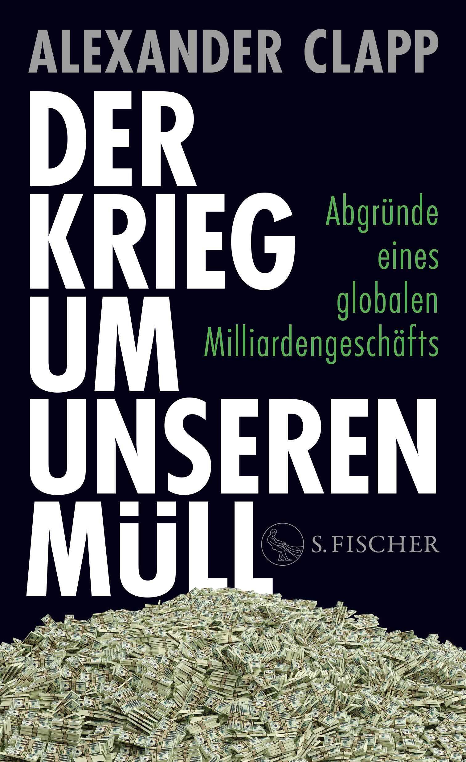 Vorderes Coverbild Der Krieg um unseren Müll