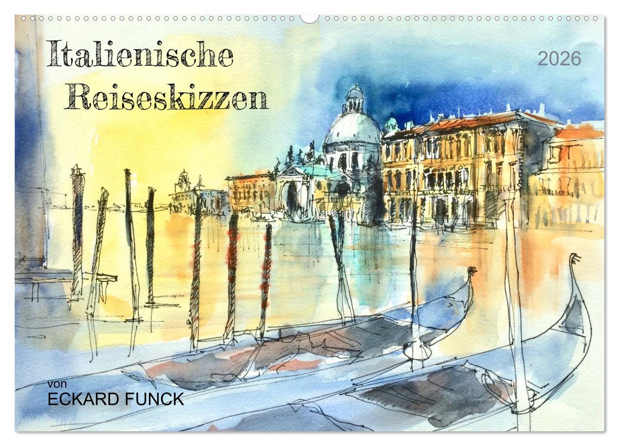 Vorderes Coverbild Italienische Reiseskizzen (Wandkalender 2026 DIN A2 quer), CALVENDO Monatskalender