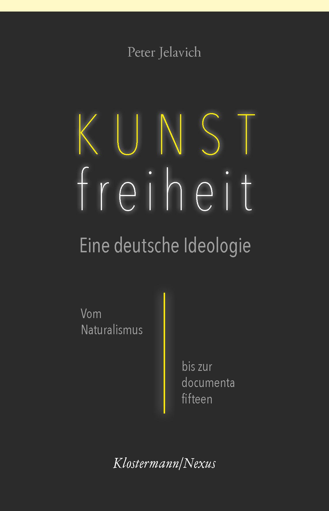 Vorderes Coverbild Kunstfreiheit: Eine deutsche Ideologie