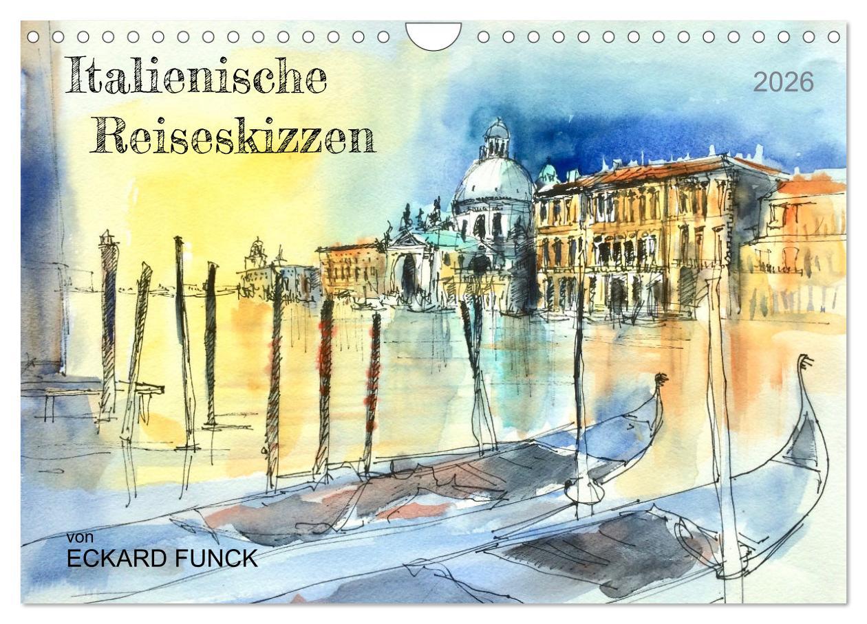 Vorderes Coverbild Italienische Reiseskizzen (Wandkalender 2026 DIN A4 quer), CALVENDO Monatskalender