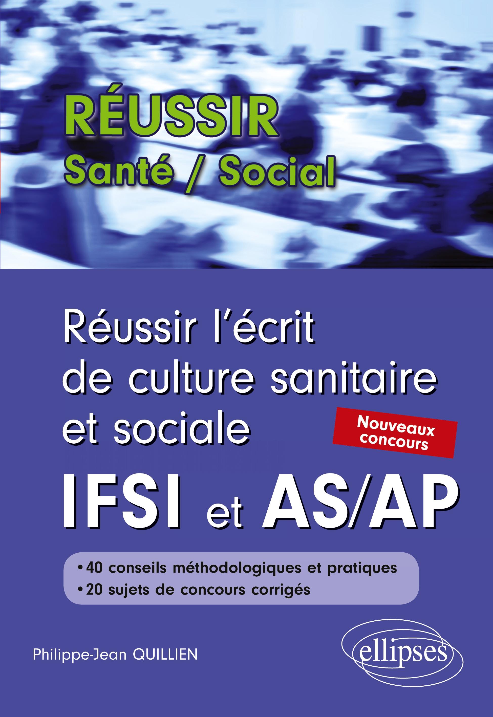 Vorderes Coverbild Réussir l'écrit de culture sanitaire et sociale aux concours IFSI et AS/AP