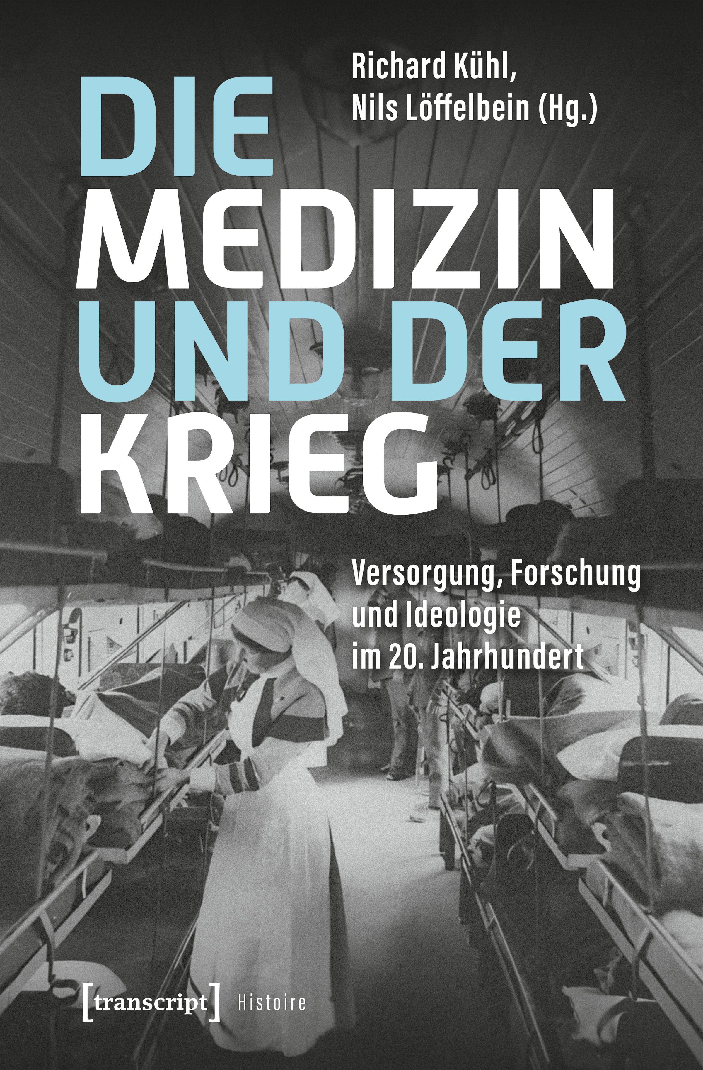 Vorderes Coverbild Die Medizin und der Krieg