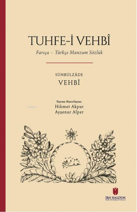 Vorderes Coverbild Tuhfe-i Vehbi - Farsca - Türkce Manzum Sözlük