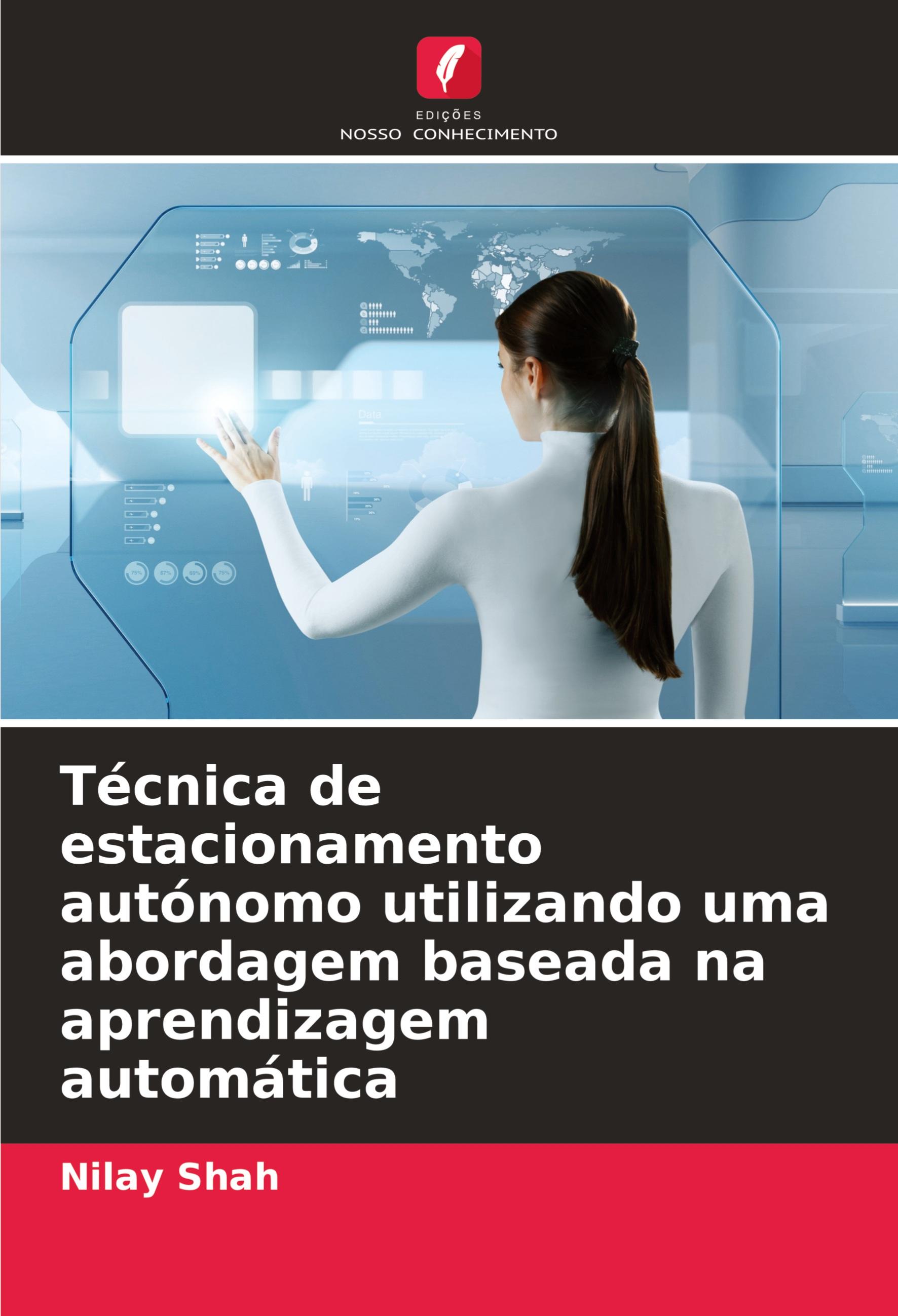 Vorderes Coverbild Técnica de estacionamento autónomo utilizando uma abordagem baseada na aprendizagem automática